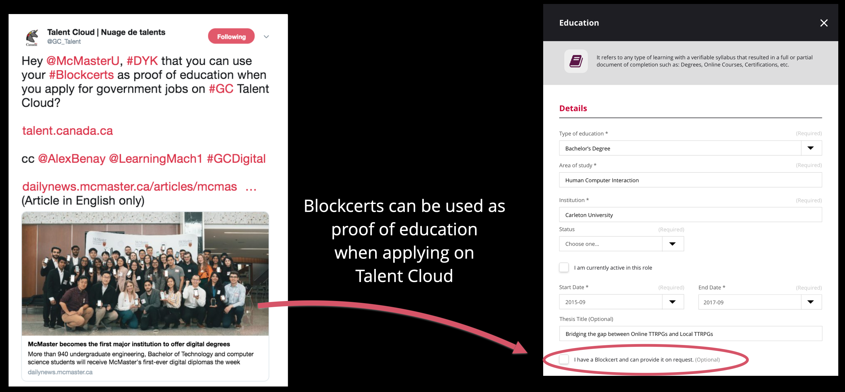 A screenshot showcasing a Talent Cloud tweet directed at McMaster University that explains that blockcerts issued by the university can be used as proof of education on the Talent Cloud application. The tweet sits next to a second screenshot that highlights exactly where in the Talent Cloud interface the user can submit their blockcert.